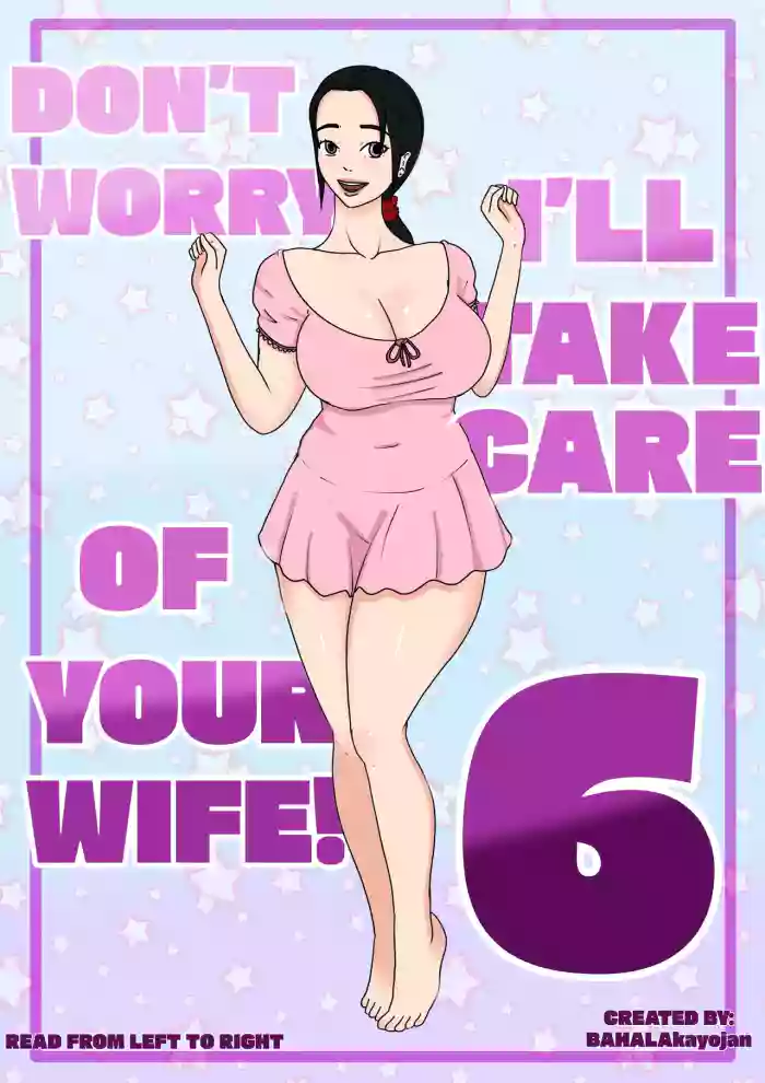 [BAHALAkayojan] DON’T WORRY! I’LL TAKE CARE OF YOUR WIFE! Chapter 6