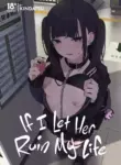 [Kindatsu] If I Let Her Ruin My Life [English] [J18] [Uncensored]