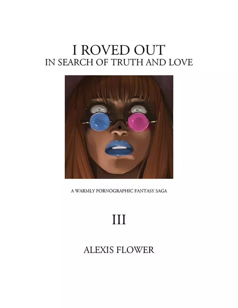 I Roved Out in Search Of Truth And Love [Rupert Everton | Alexis Flower] - Tome 3