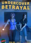 Undercover Betrayal [Mr.SweetCuckhold] - Chapter 10