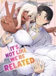 It's Not Like We're Related porn comic